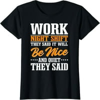 Тениска на работниците през нощната смяна