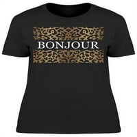Бонжур в рамка в леопардов принт тениска жени-изображение от Шатърсток, Женски 3х-голям