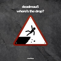 Deadmau - Къде е капката? - Винил