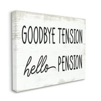 Ступел индустрии сбогом напрежение Здравейте пенсионна фраза работа пенсиониране платно стена изкуство, 40, дизайн от Дафне Полсели