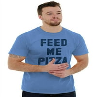 Хранете ме пица Графична тениска за тениски на тениски Brisco Brands 3x