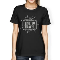 Време е да пътувате с женски черен кръгъл тениски за тениска с лек памук